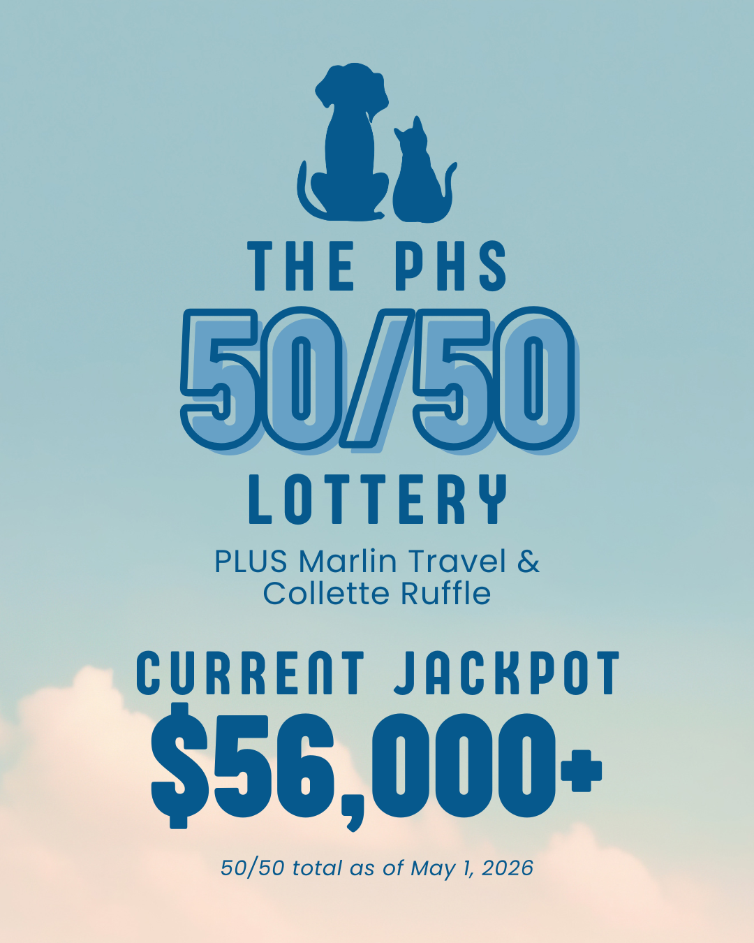 PHS 50/50 Lottery's current jackpot is $35,000+