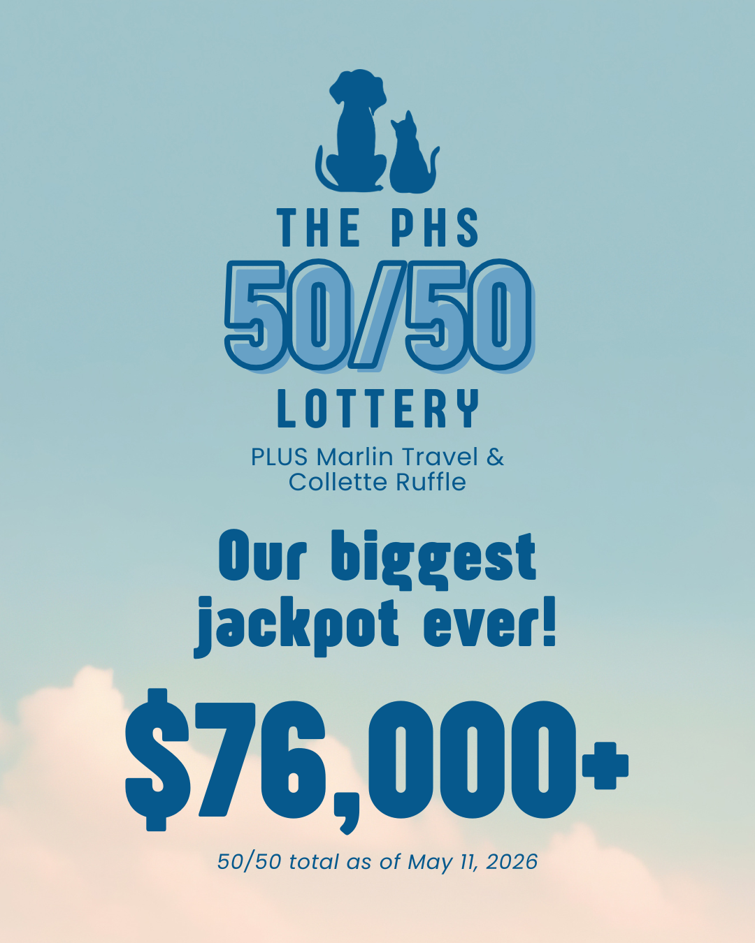 PHS 50/50 Lottery's current jackpot is $35,000+
