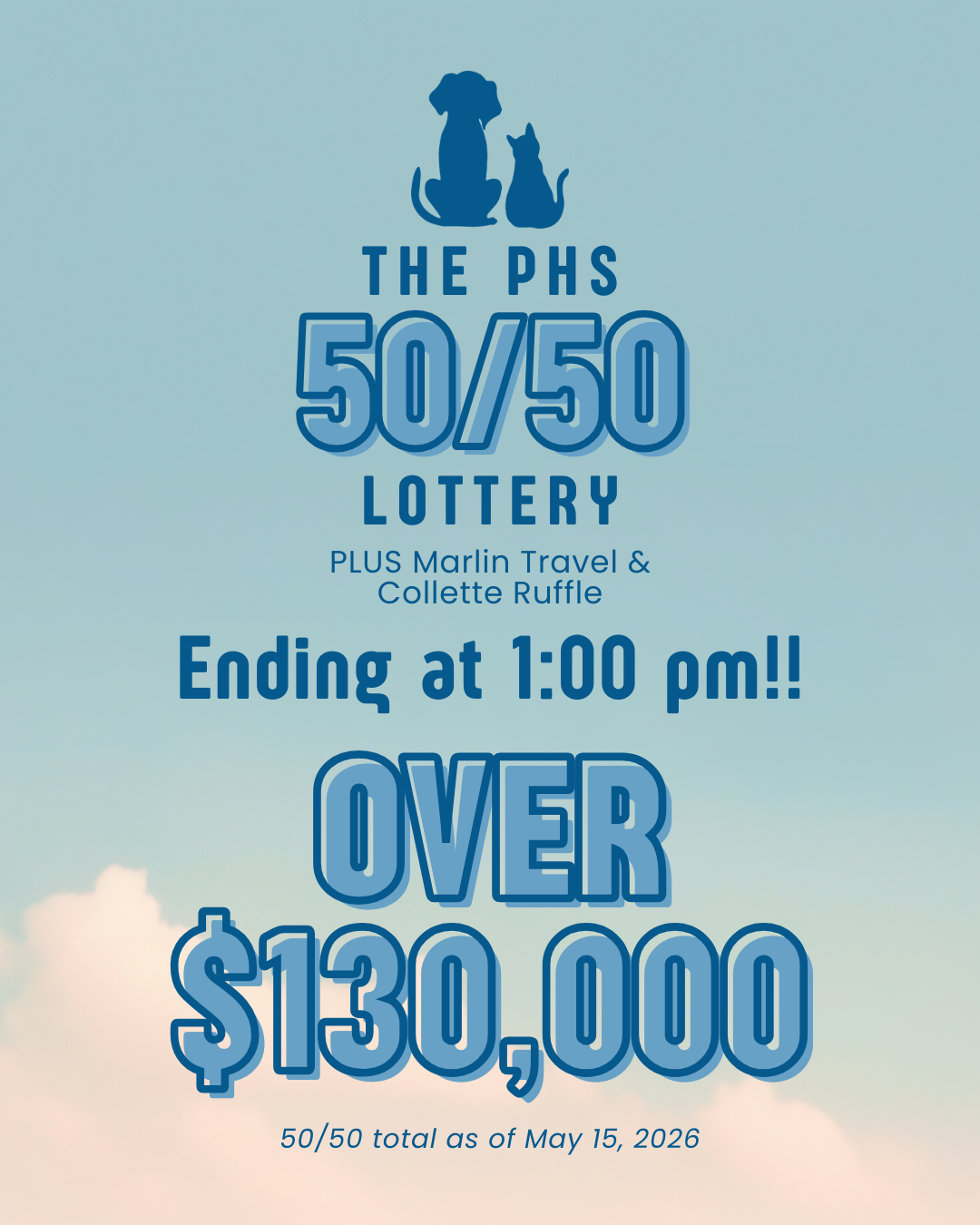 PHS 50/50 Lottery's current jackpot is $35,000+