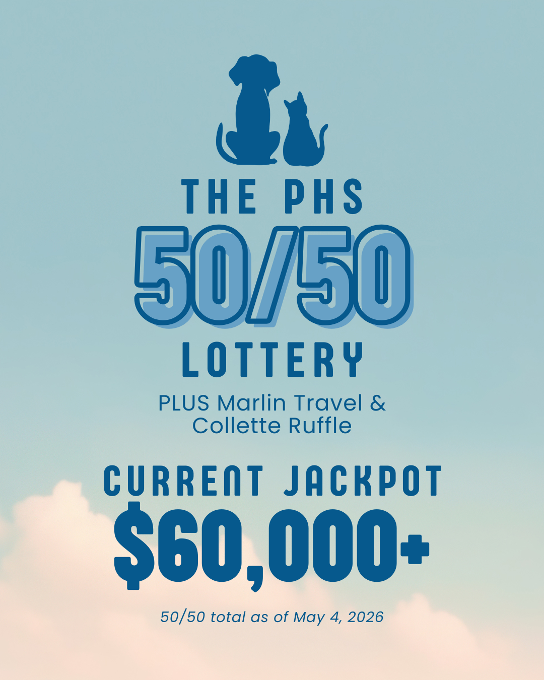 PHS 50/50 Lottery's current jackpot is $35,000+
